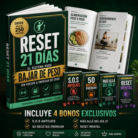 Reset 21 Días — El Sistema para Bajar de Peso Sin Volver a Empezar de Cero + 4 bonos exclusivos